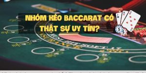 Nhóm Kéo Baccarat - Nhận Biết Hội Uy Tín Và Lừa Đảo